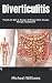 Diverticulitis: Foods to Ea...