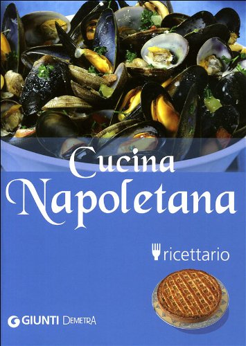 Cucina napoletana. Ricettario (Paperback)