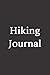 Hiking Journal: (College Li...