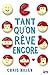 Tant qu'on rêve encore