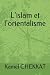 L'islam et l'orientalisme by Kamel Chekkat