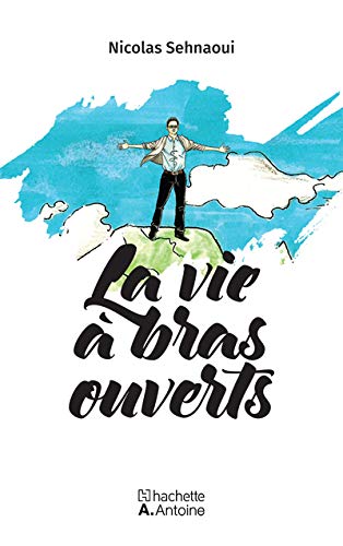 VIE à BRAS OUVERTS (LA)