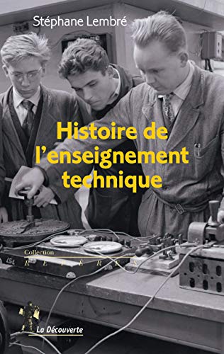 Histoire de l'enseignement technique (Pocket Book)
