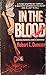 In the Blood by Robert Lipscomb Duncan