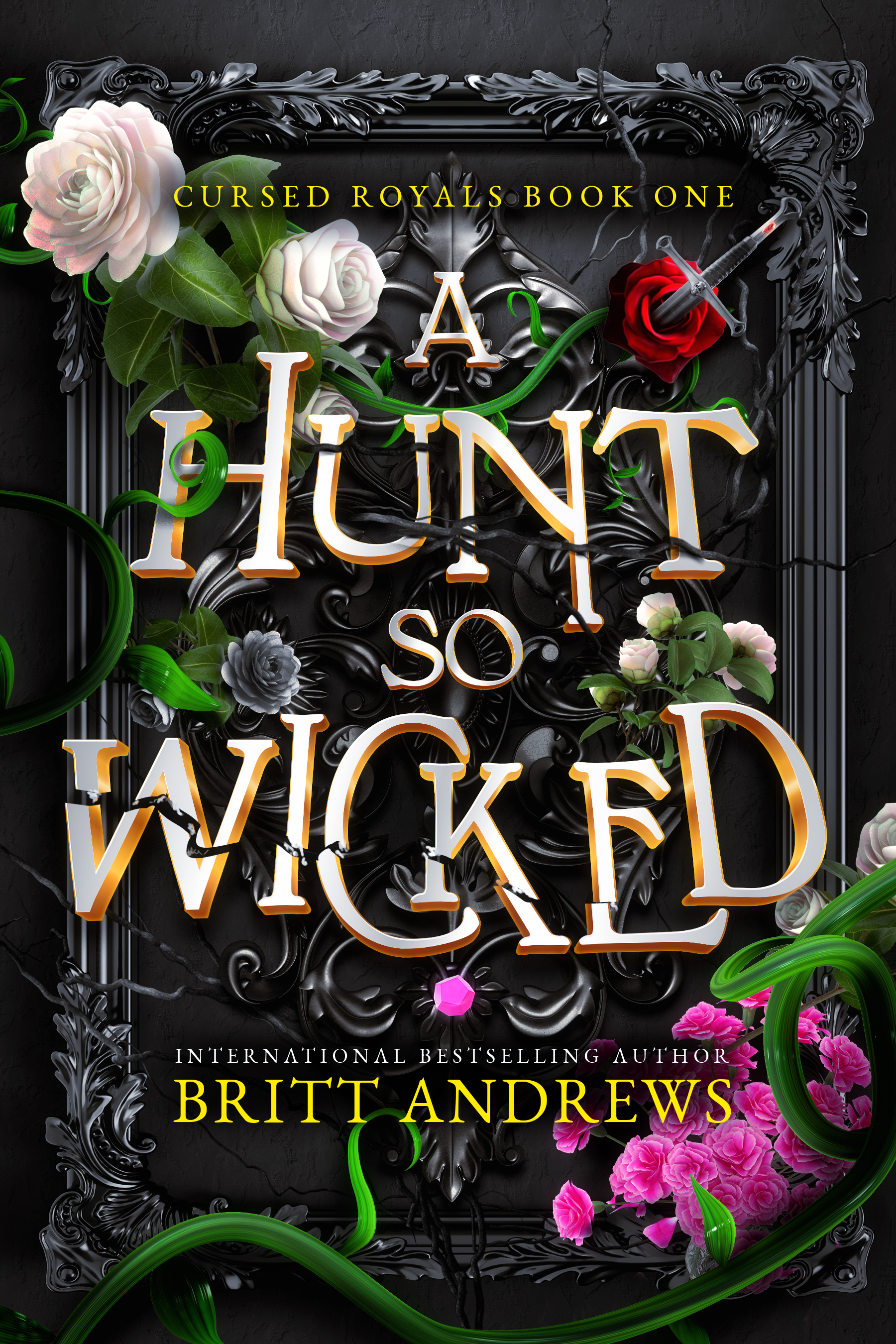A Hunt So Wicked (Cursed Royals #1)