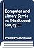 Computer and Library Services