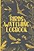 Bird Watching Log Book: Organized Bird Watching Journal and Notebook With A Section To Record Date, Location, Weather… - Perfect Gift for Bird Lovers ... Watcher - Bird Watching Trip Logbook journal