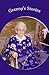 Granny's Stories by Sam Maner