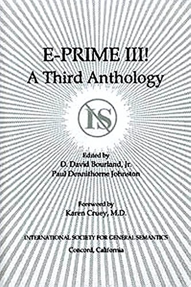 To Be or Not: An E-Prime Anthology (Paperback)