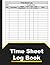 Time Sheet Log Book: Basic Timesheet Log Book to Record Time | Timesheet,Work Time Record Book,Work Hours Log Including Overtime - 110 Timesheet Pages (8.5" x 11" Inches)