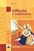 Difficoltà in matematica by Rosetta Zan