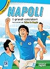 Napoli. I pi� gra...