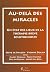 Au-delà des miracles - Un é...