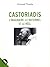 Castoriadis  by Arnaud Tomes