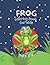 Frog Coloring Book For Kids...