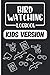Bird Watching Log Book Kids...