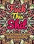Fuck This Shit: A swear wor...