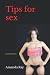 Tips for sex: book number one