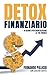 DETOX FINANZIARIO: 16 SEGRE...