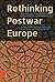 Rethinking Postwar Europe by Barbara Lange