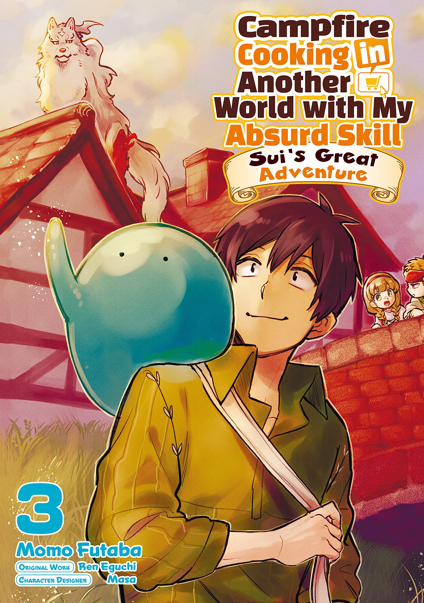 Campfire Cooking in Another World with My Absurd Skill: Sui’s Great Adventure: Volume 3 (Kindle Edition)