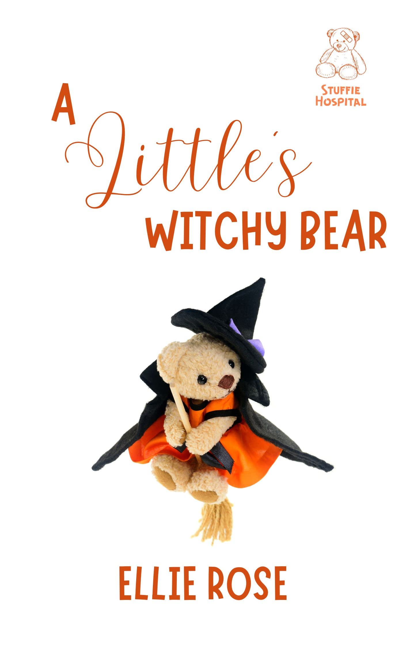 A Little's Witchy Bear (Stuffie Hospital, #6)