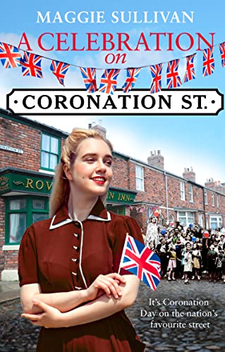 A Celebration on Coronation Street (Coronation Street #6)