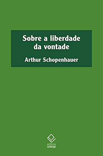 Sobre a liberdade da vontade (Em Portugues do Brasil)