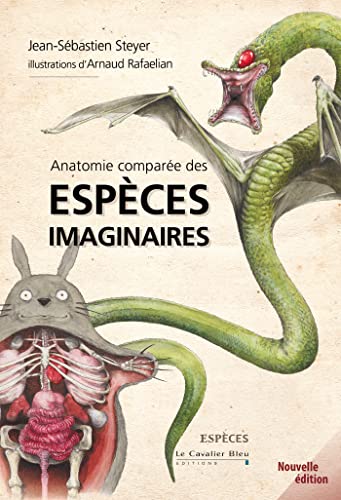 Anatomie comparée des espèces imaginaires (Paperback)