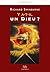 Y a-t-il un Dieu ?