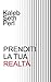 Prenditi la tua Realtà (Pos...