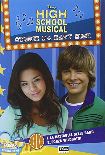 High School Musical. Storie da East High. La battaglia delle band-Forza Wildcats! (Perfect Paperback)