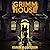 Grimm House: A Spooky Adventure for Kids Ages 7 - 11