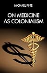 On Medicine as Co...