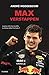 Max Verstappen: La storia del più giovane vincitore della Formula 1 (Italian Edition)