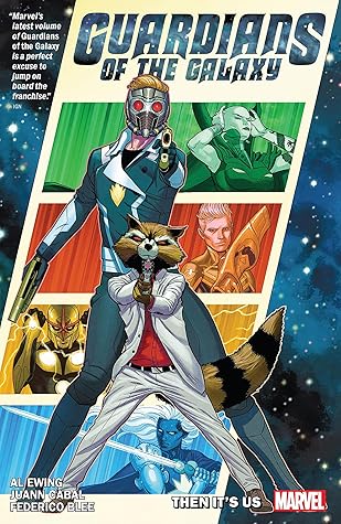 Guardians of the Galaxy, Vol. 1: Then It's Us