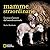 Mamme straordinarie. Lezion...