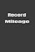 Record Mileage