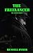 The Freelancer by Russell Byrer