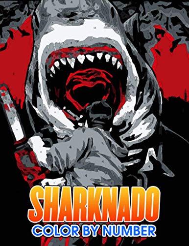 Sharknado Color by Number: Sharknado Color Book An Adult Coloring Book For Stress-Relief (Paperback)