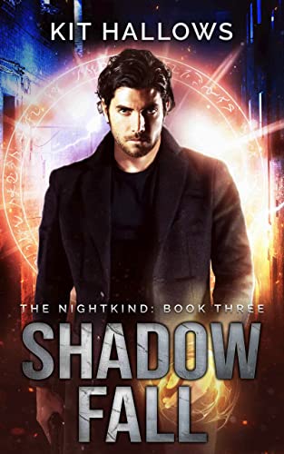 Shadow Fall (The Nightkind Book 3)