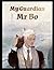 Christopher My Guardian Mr Bo