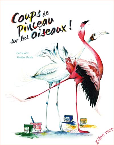 Coups de pinceau sur les oiseaux (Hardcover)