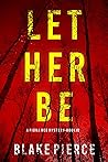 Let Her Be