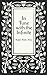 In Tune with the Infinite or Fullness of Peace, Power, and Plenty: Illustrated Vintage Design Edition (Art Nouveau)