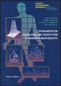Fondamenti di ingegneria dei tessuti per la medicina rigenerativa (Hardcover)