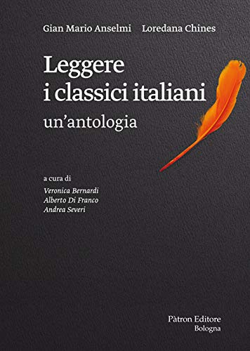 Leggere i classici italiani : un'antologia (Paperback)