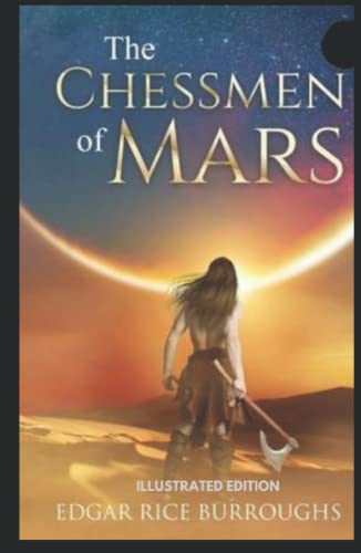 The Chessmen of Mars Illustrated