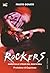 Rockers. Diario sulle strade del rock'n'roll by Fausto Donato
