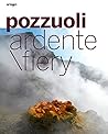 Pozzuoli ardente....